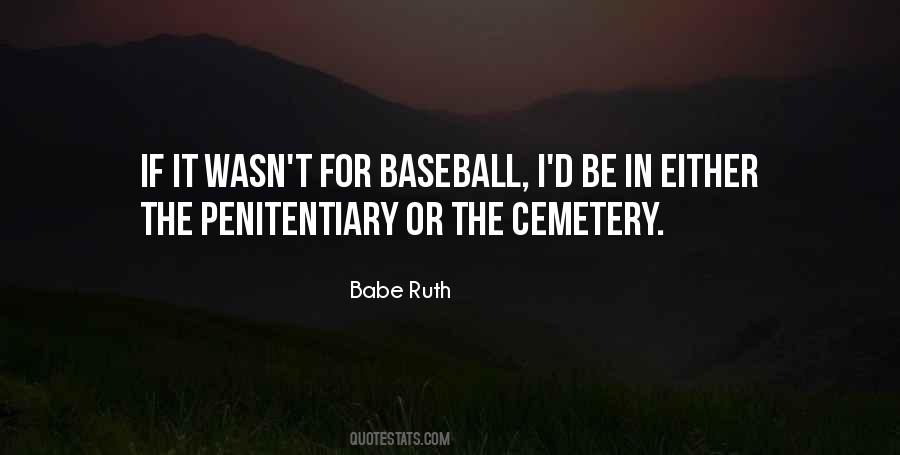 Quotes About The Cemetery #486308