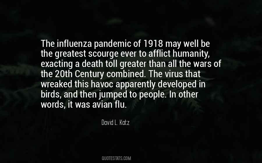 Quotes About 1918 Influenza #1396164