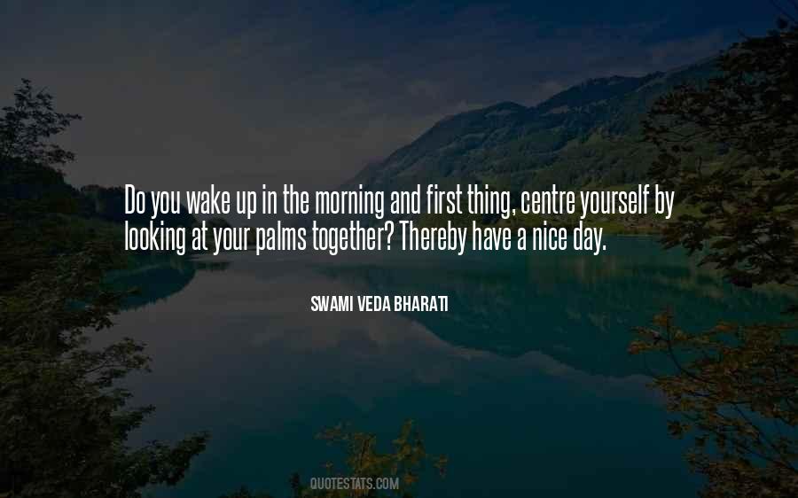 Quotes About Wake Up In The Morning #1431378