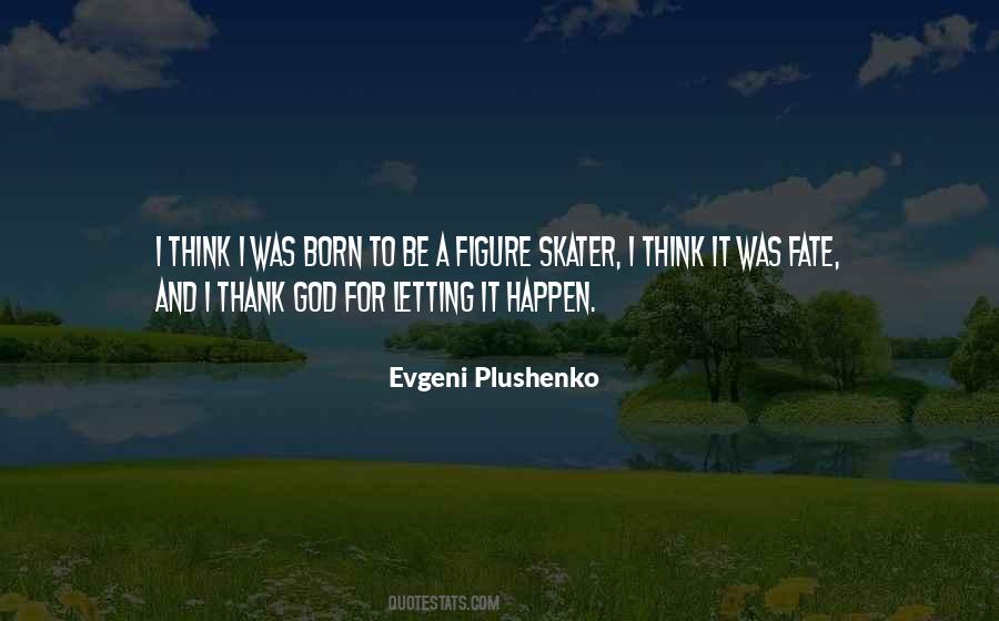 Evgeni Quotes #1575340