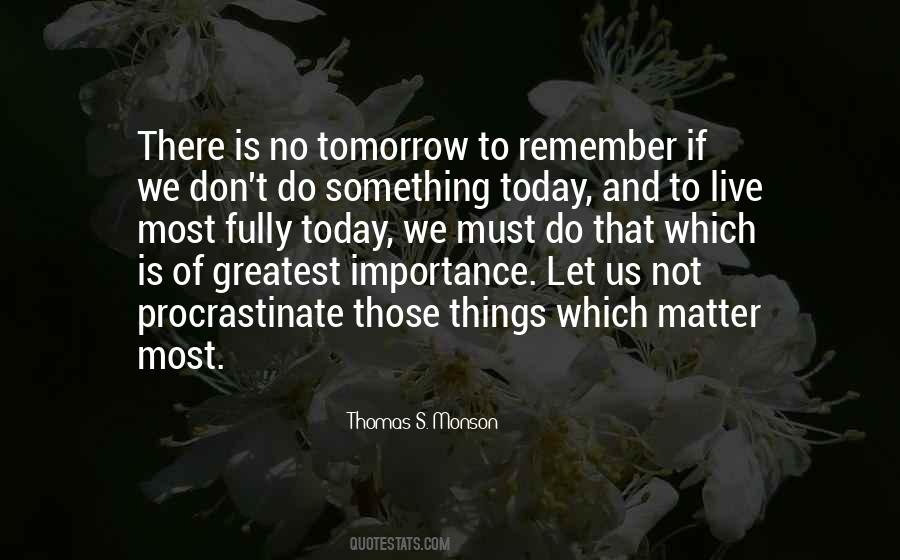 We Procrastinate Quotes #1756584
