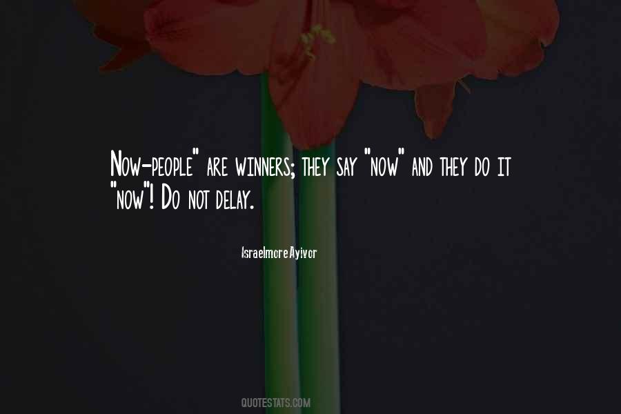 We Procrastinate Quotes #181880