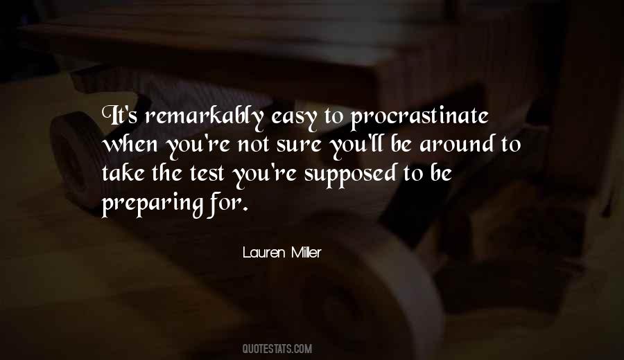 We Procrastinate Quotes #641110