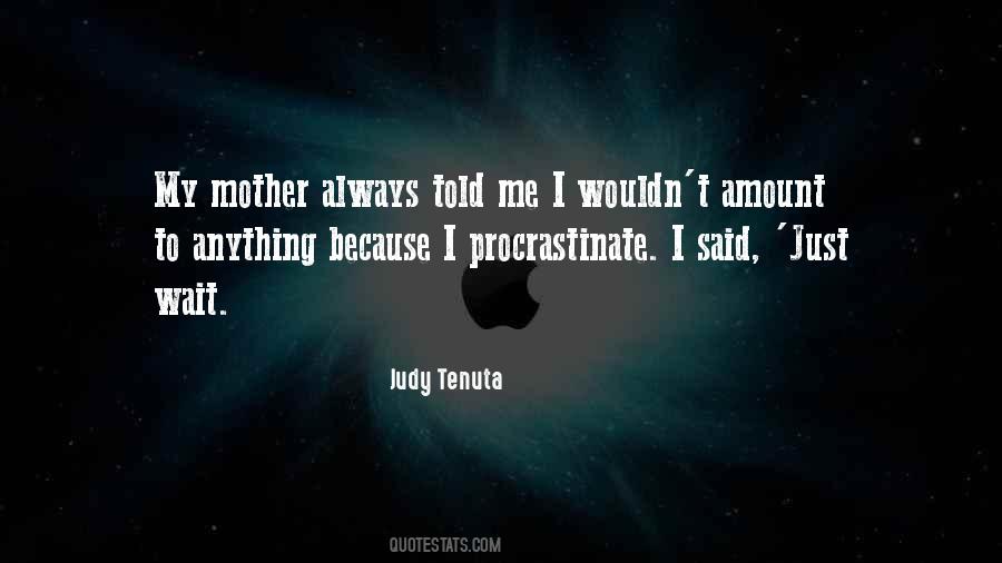 We Procrastinate Quotes #95720