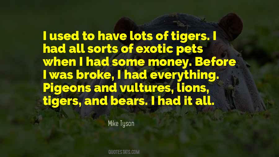 Quotes About Tigers And Lions #802054