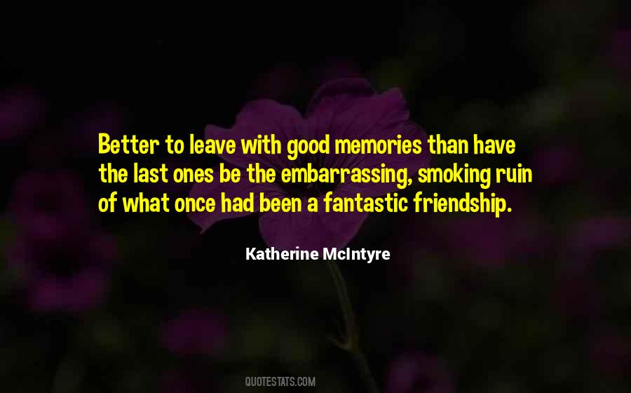 Quotes About Fantastic Memories #590885