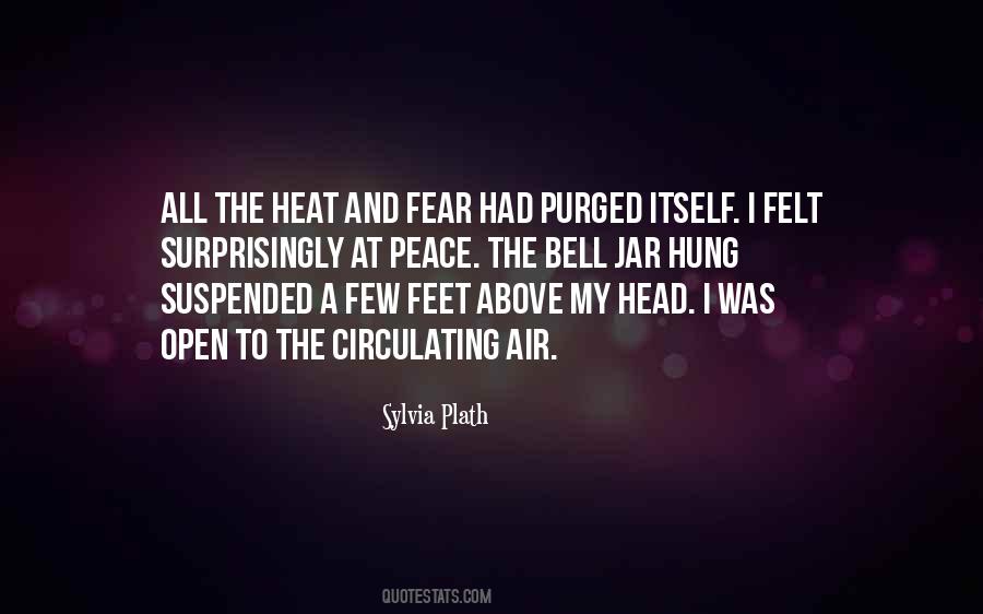 Quotes About The Heat #1147818