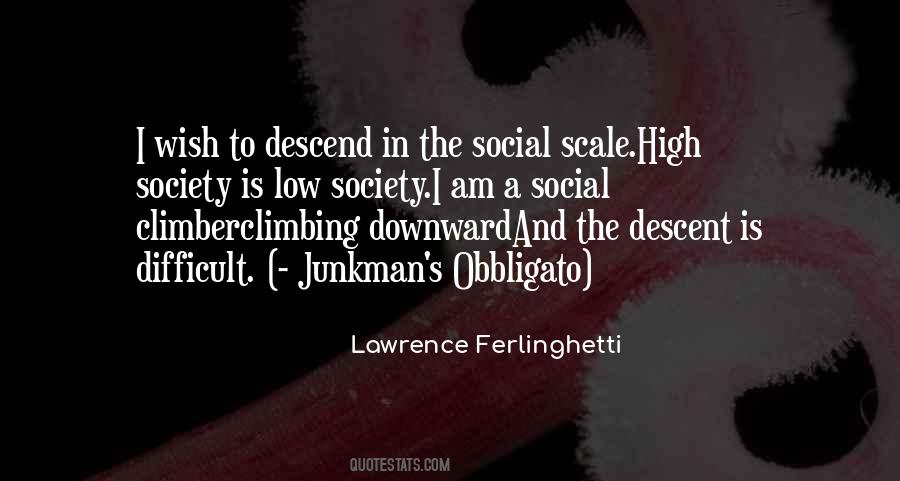 Quotes About Social Climber #1599019