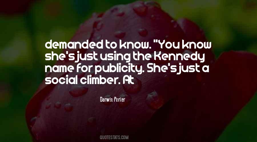 Quotes About Social Climber #845721