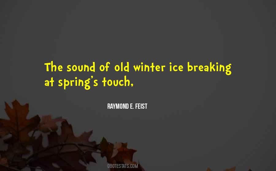 Quotes About Ice Breaking #156846