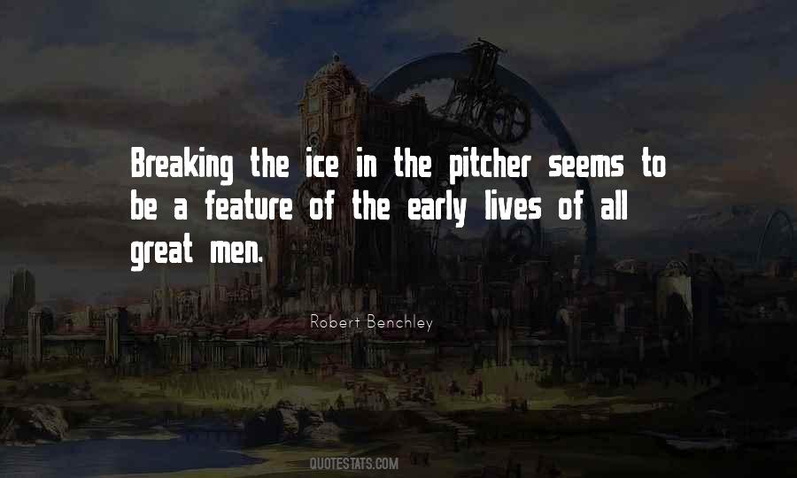 Quotes About Ice Breaking #1670111