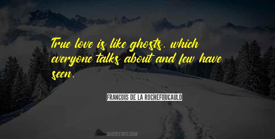 Quotes About Ghosts And Love #267616