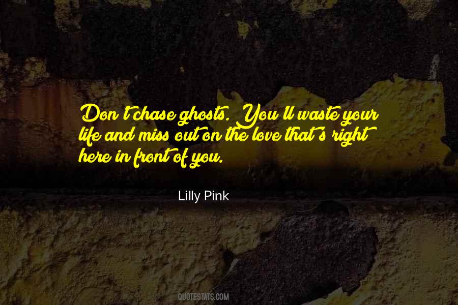 Quotes About Ghosts And Love #7780