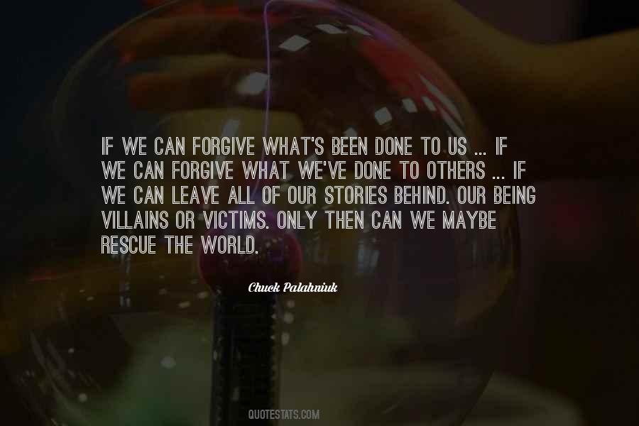 Quotes About Victims And Villains #490461
