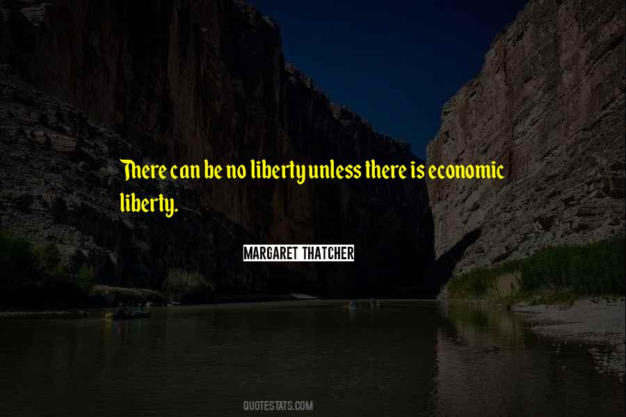 Economic Liberty Quotes #1008705