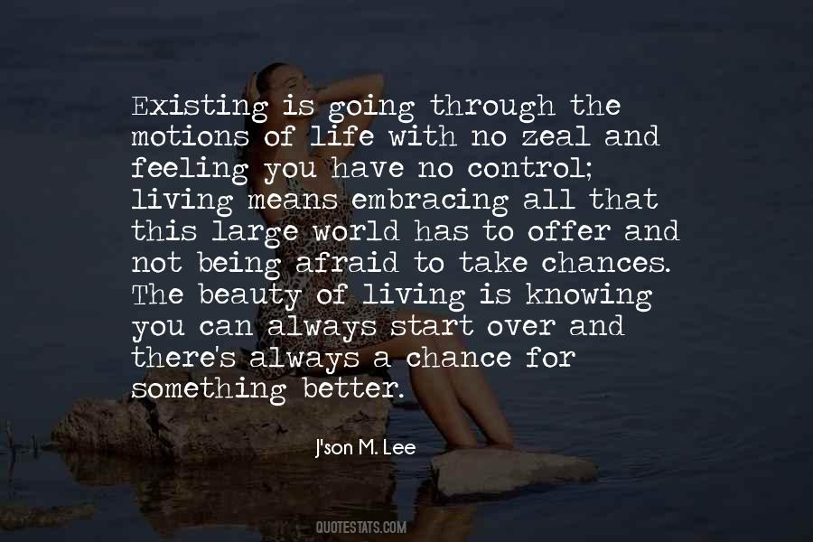 Quotes About Existing And Living #1002290