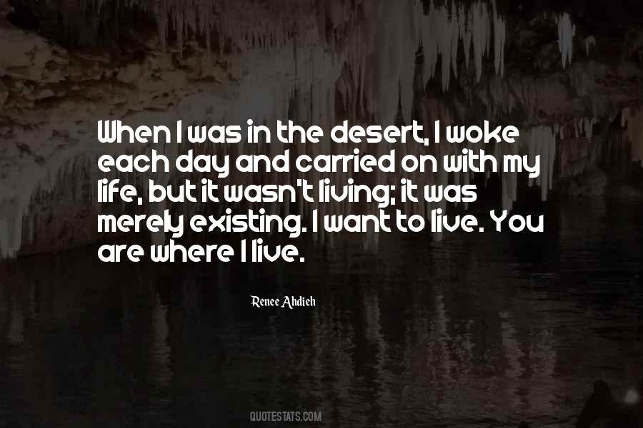 Quotes About Existing And Living #337826
