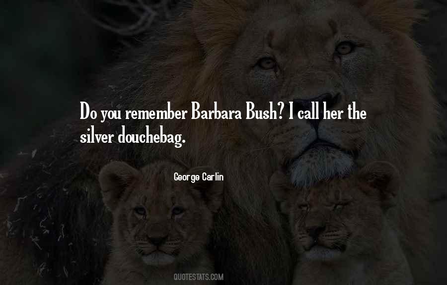 Quotes About Douchebags #864082