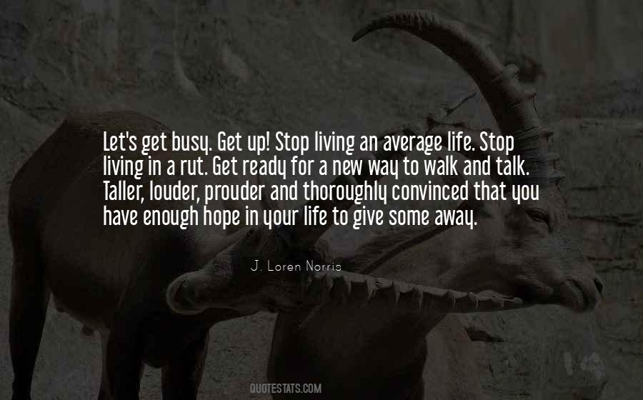In A Rut Quotes #473842