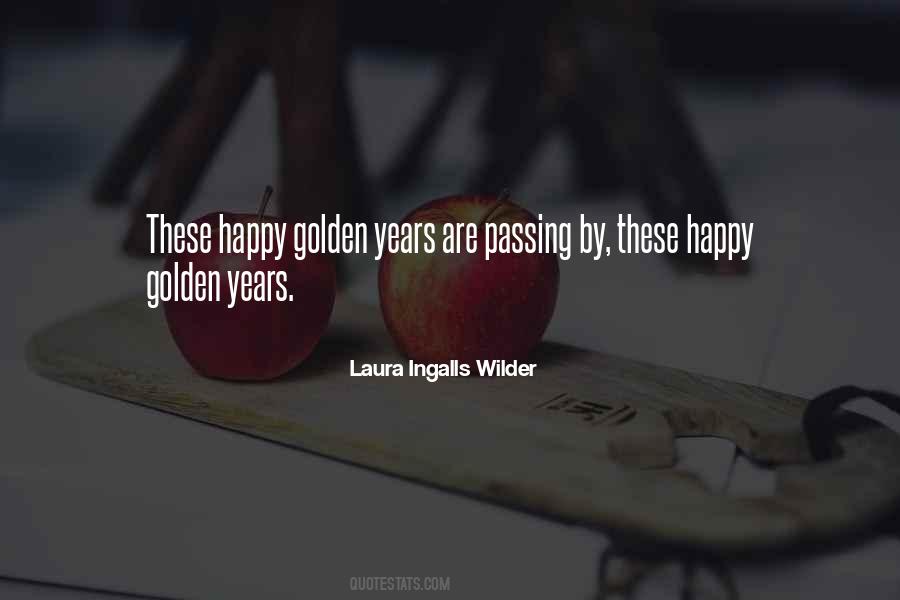 Quotes About Golden Years #1643154