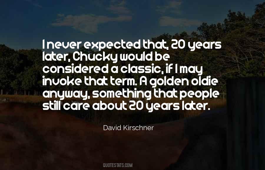 Quotes About Golden Years #285786