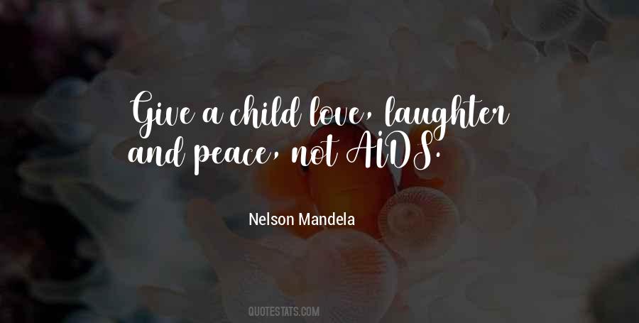 Quotes About A Child Love #374604