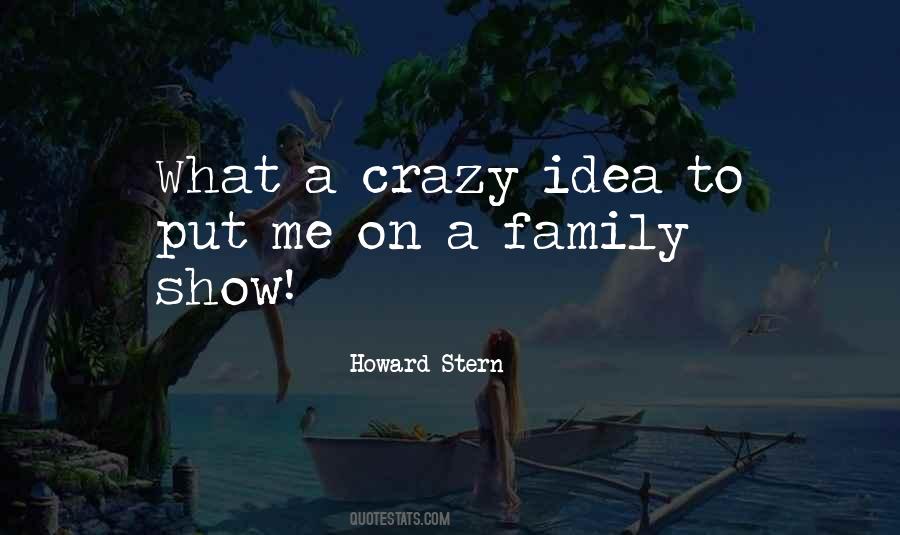A Crazy Family Quotes #907352
