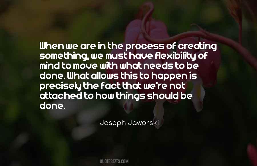Quotes About Flexibility Of Mind #1514014