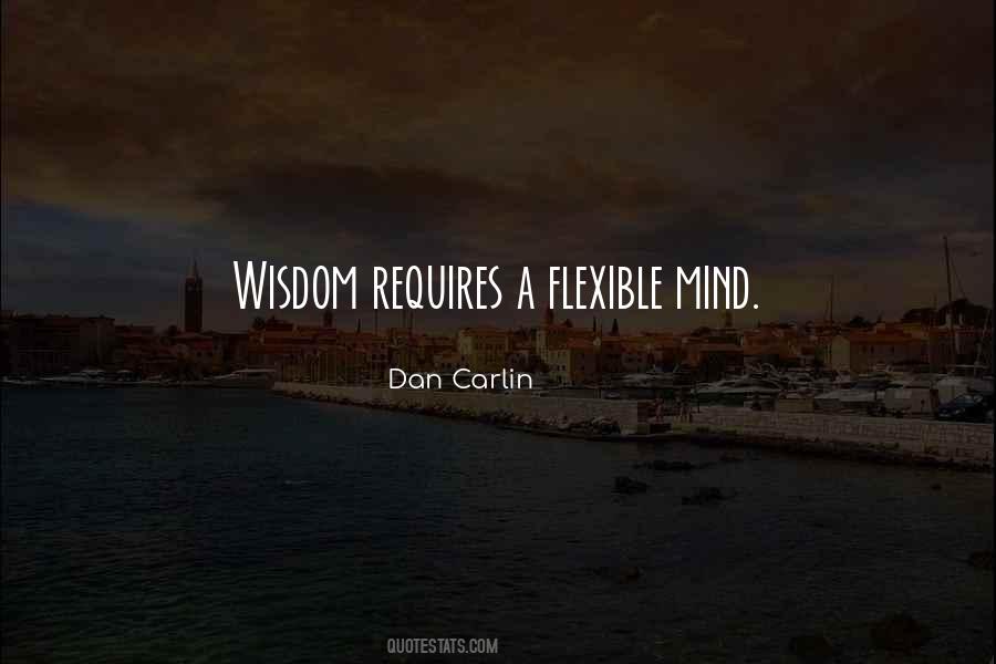 Quotes About Flexibility Of Mind #427000