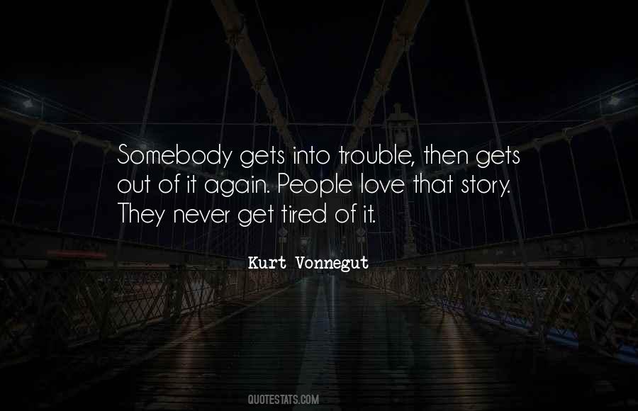 Quotes About Love Vonnegut #1209829