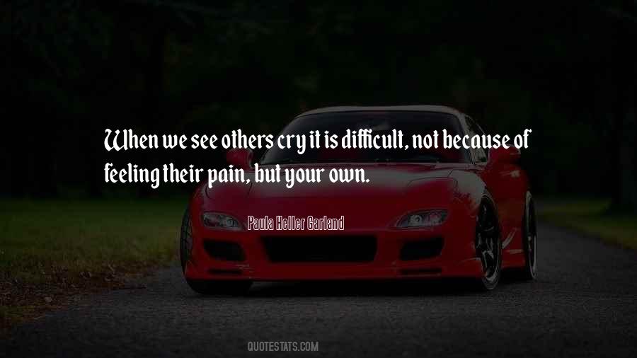 Quotes About Not Feeling Pain #1479855