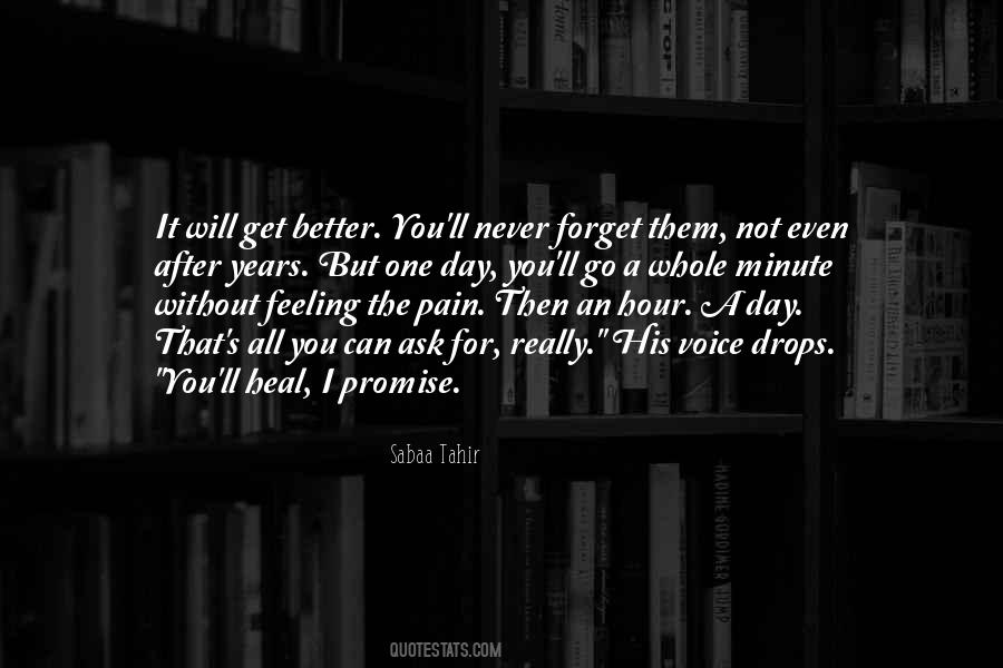 Quotes About Not Feeling Pain #1547995