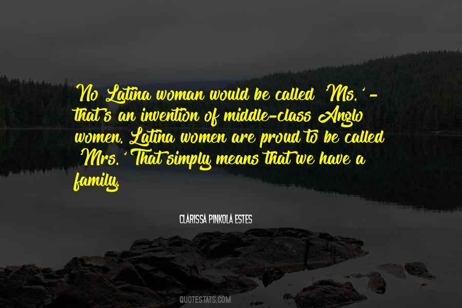 Proud To Be Latina Quotes #1689390