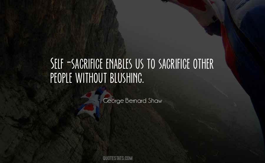 Quotes About Self Sacrifice #1300501