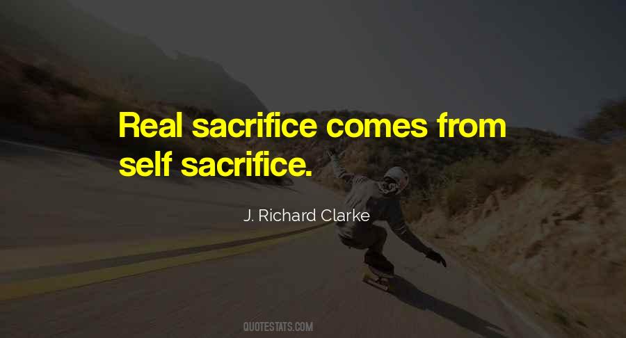 Quotes About Self Sacrifice #239934