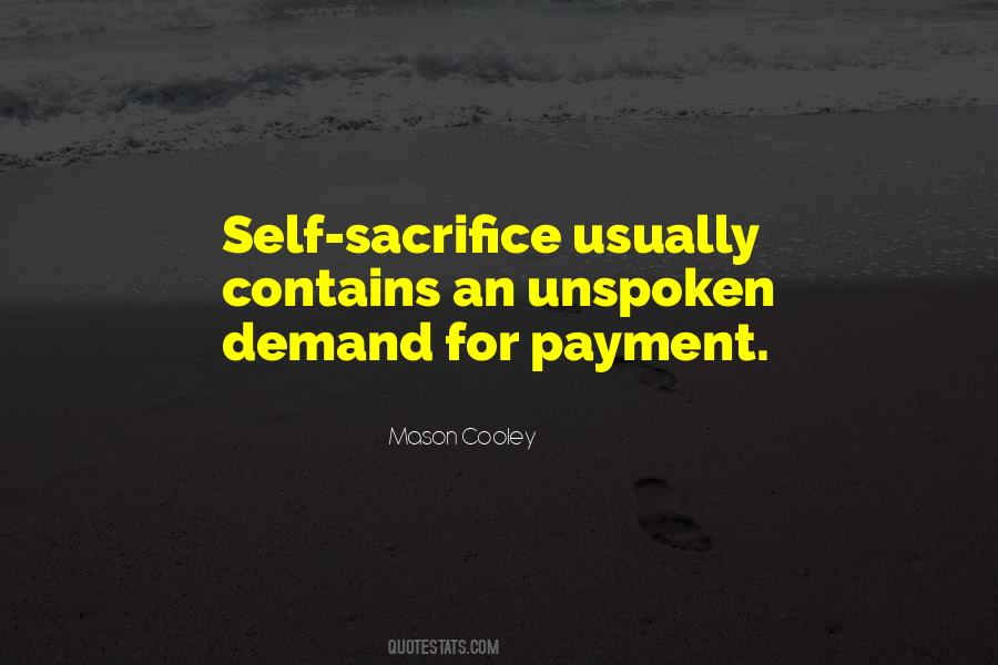 Quotes About Self Sacrifice #430242