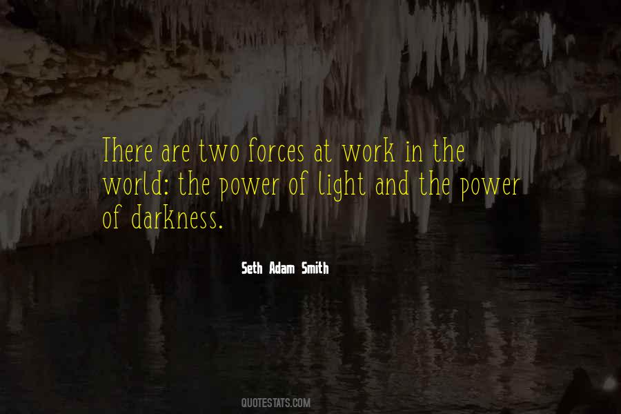 Darkness Of The World Quotes #419476