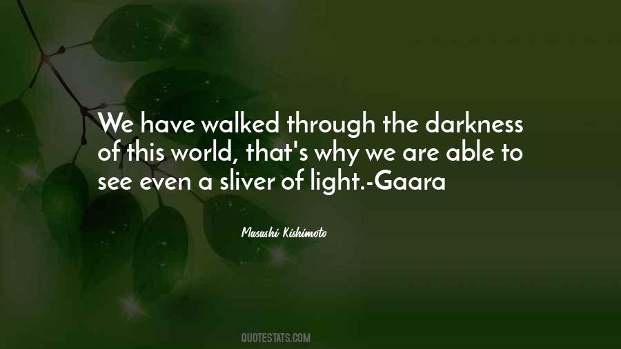Darkness Of The World Quotes #6387