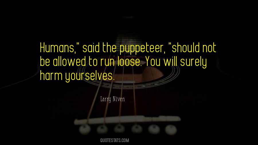 Quotes About Puppeteer #1374940