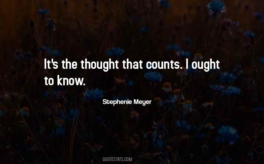 Quotes About Thought That Counts #1243527