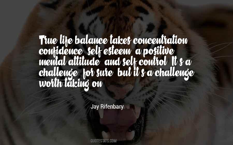 Challenge And Attitude Quotes #1437833