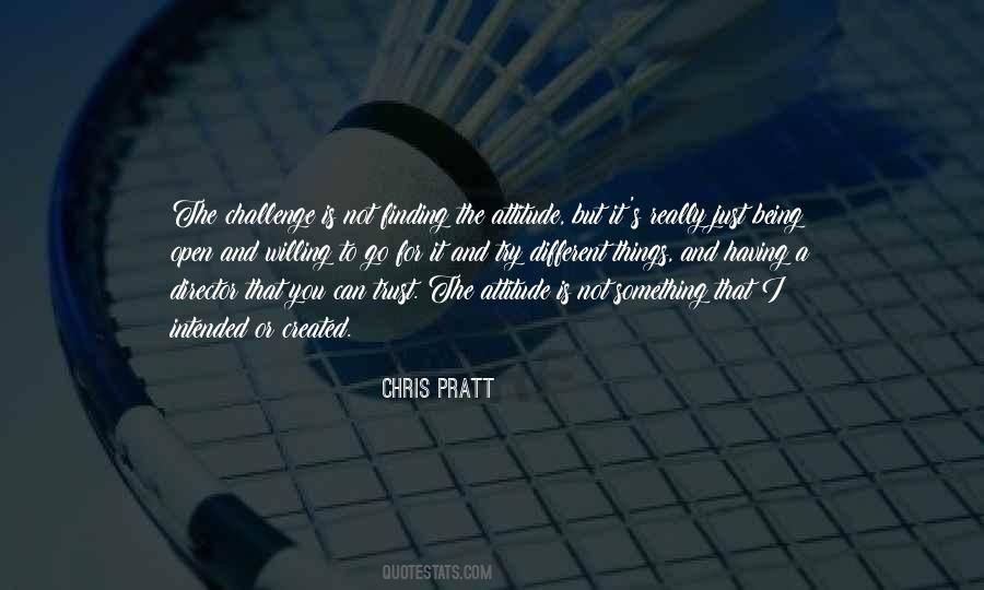 Challenge And Attitude Quotes #1492291