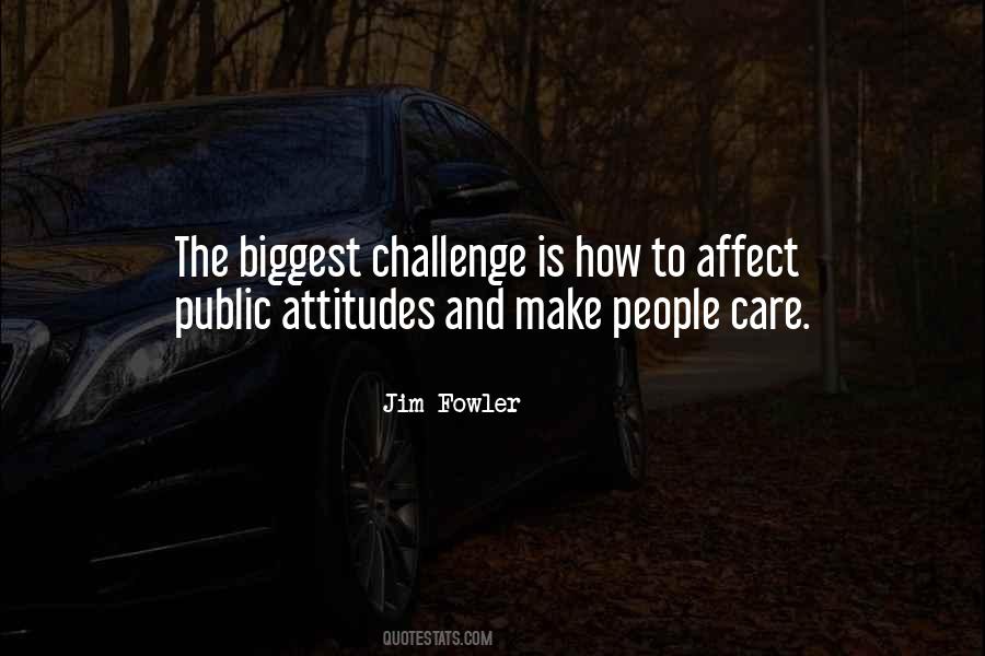 Challenge And Attitude Quotes #790953