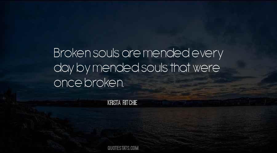 Quotes About Broken Souls #980637