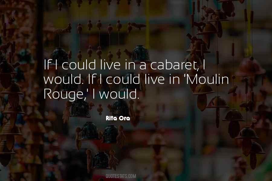 Quotes About Moulin Rouge #215191