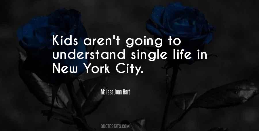 Quotes About Life In New York City #1796866