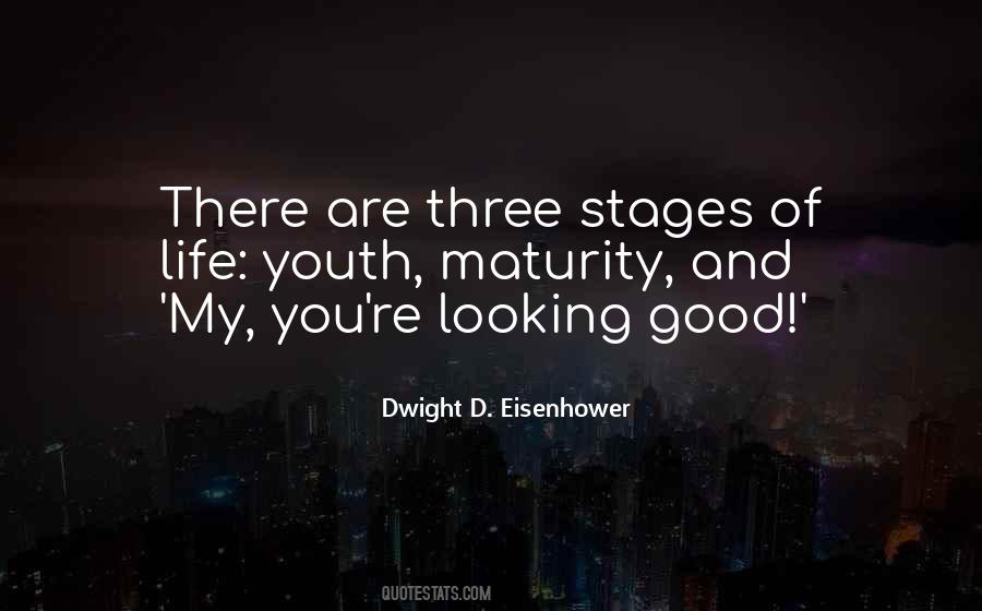 Quotes About Stages #1020359