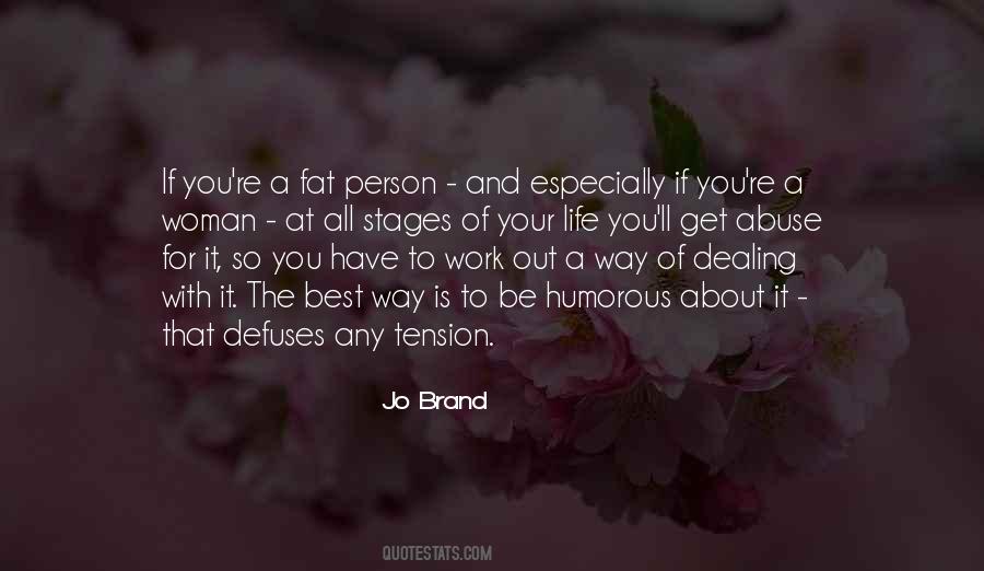 Quotes About Stages #1080993