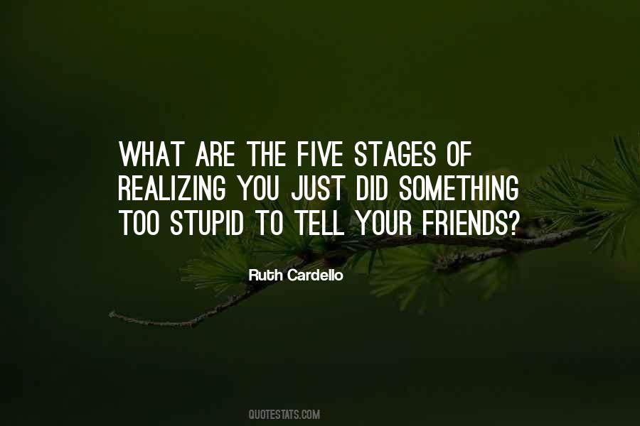 Quotes About Stages #1084573