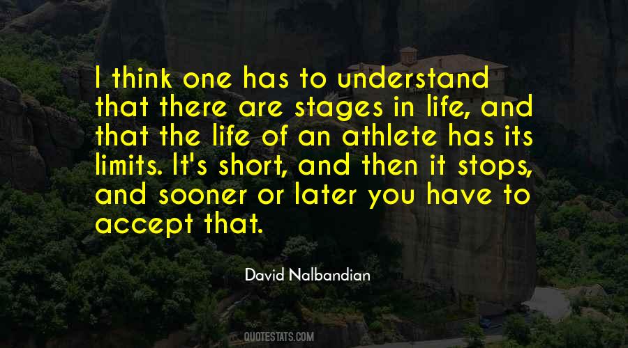 Quotes About Stages #1262498